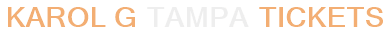 Karol G Tampa Tickets